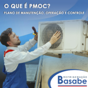 O que o PMOC - Plano de Manutenção, Operação e Controle